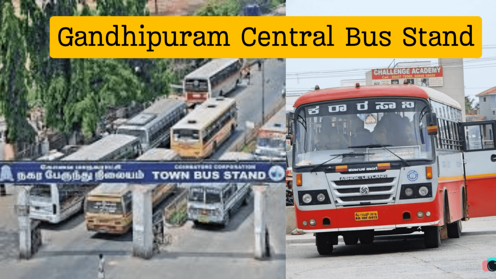 Gandhipuram Central Bus Stand