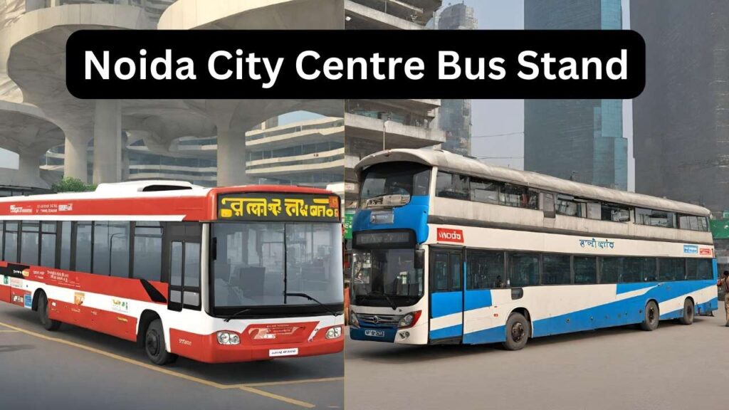 Noida City Centre Bus Stand