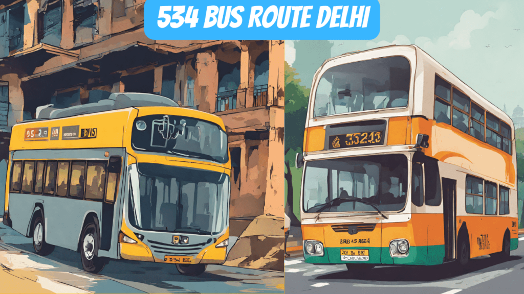 534 Bus Route Delhi